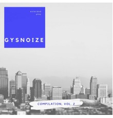 GYSNOIZE - Gysnoize Compilation, Vol. 2