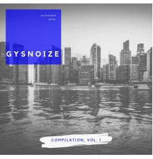 GYSNOIZE - Gysnoize Compilation, Vol. 1