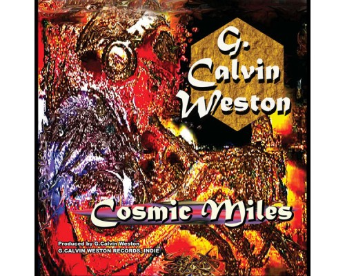 G. Calvin Weston - Cosmic Miles