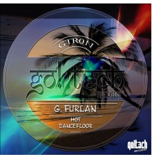 G Furlan - Hot Dancefloor