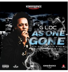 G Loc - As One Gone