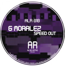 G MORALEZ - SPEED OUT