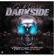 G Maffiah - The Darkside