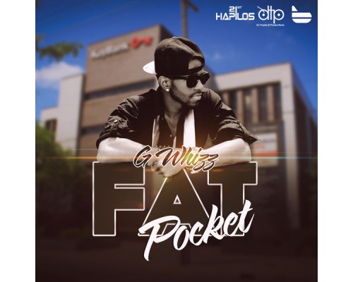 G Whizz - Fat Pocket