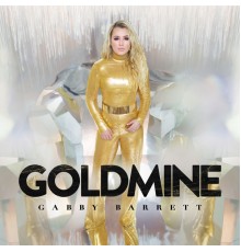 Gabby Barrett - Goldmine