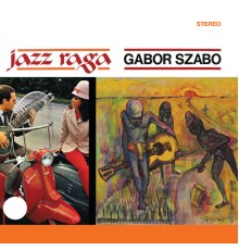 Gabor Szabo - Jazz Raga