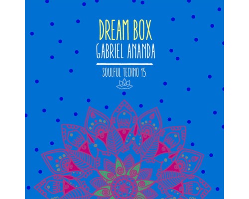 Gabriel Ananda - Dream Box