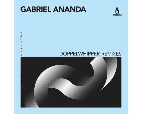 Gabriel Ananda - Doppelwhipper (Remixes)