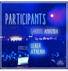 Gabriel Ananda - Participants