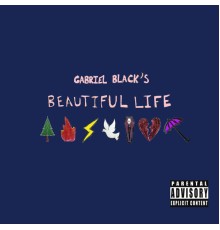 Gabriel Black - beautiful life