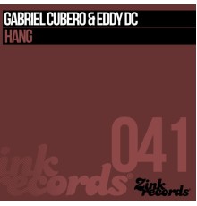 Gabriel Cubero, Eddy Dc - Hang