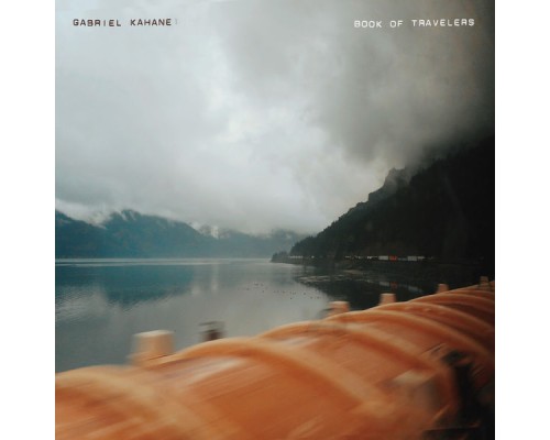 Gabriel Kahane - Book of Travelers