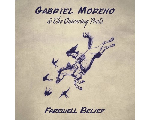 Gabriel Moreno - Farewell Belief