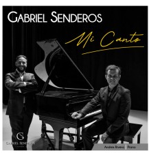 Gabriel Senderos - Mi Canto