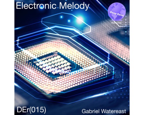 Gabriel Watereast - Electronic Melody