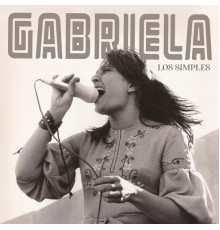 Gabriela - Los Simples