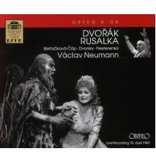 Gabriela Benacková - Dvořák: Rusalka, Op. 114, B. 203 (Live)