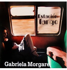 Gabriela Morgare - Estación Tango