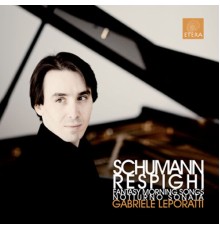 Gabriele Leporatti - Schumann | Respighi