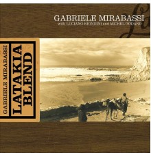 Gabriele Mirabassi - Latakia Blend