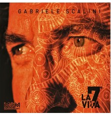 Gabriele Scalini - La 7 Vita