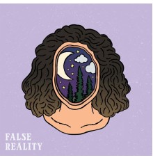 Gabriella Gonzalez - False Reality