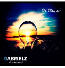 Gabrielz - Dá Play Ae?