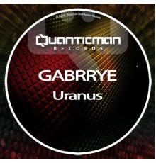 Gabrrye - Uranus (Original Mix)