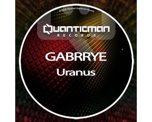 Gabrrye - Uranus (Original Mix)