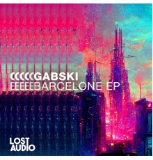 Gabski - Barcelone EP