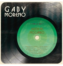 Gaby Moreno Y Su Orquesta - Fiesta en Mocambo