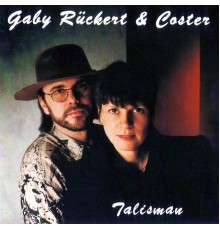 Gaby Rückert, Coster - Talisman