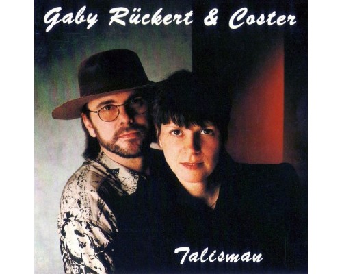 Gaby Rückert, Coster - Talisman