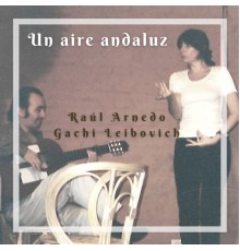 Gachi Leibovich - Un Aire Andaluz