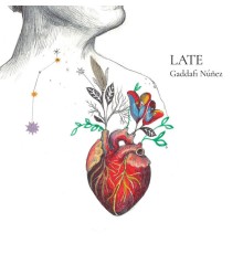 Gaddafi Núñez - Late