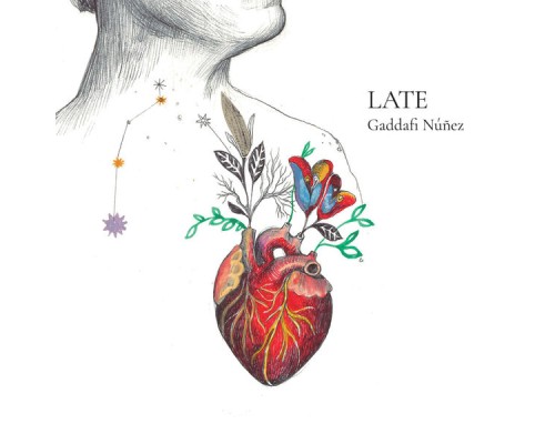 Gaddafi Núñez - Late