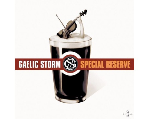 Gaelic Storm - Special Reserve