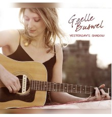 Gaelle Buswel - Yesterday's Shadow