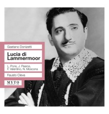 Gaetano Donizetti - Lucia di Lammermoor (Intégrale)