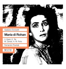 Gaetano Donizetti - Maria di Rohan