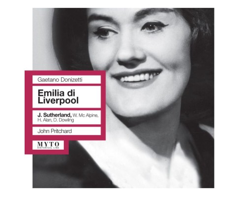 Gaetano Donizetti - Emilia di Liverpool (Extraits)