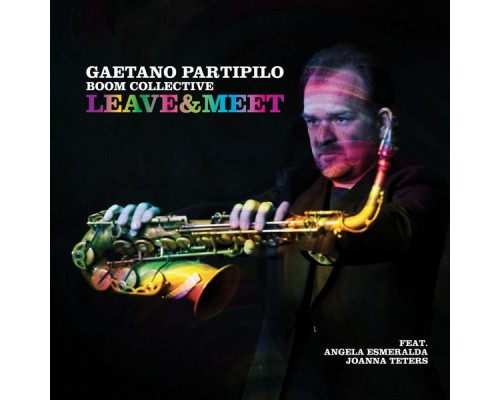 Gaetano Partipilo - Leave&Meet