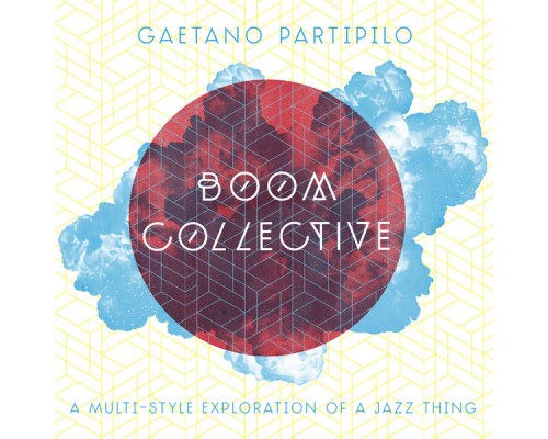 Gaetano Partipilo - Boom Collective