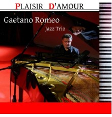 Gaetano Romeo - Plaisir d'amour