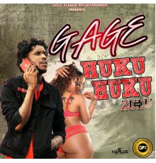 Gage - Huku Huku