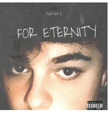 Gage - FOR ETERNITY