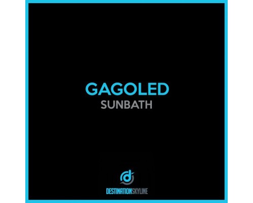 GagoLed - Sunbath