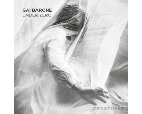 Gai Barone - Under Zero