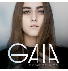 Gaia - New Dawns