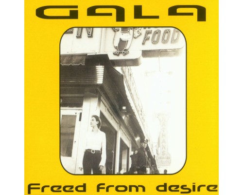 Gala - Freed from Desire